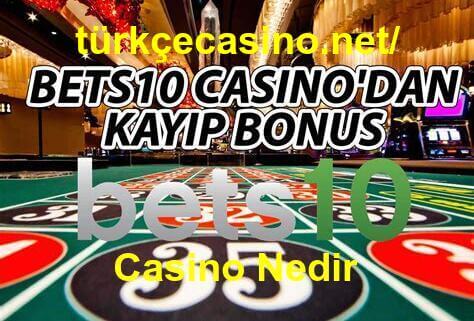 bets10 casino nedir